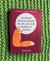 Das kleine Meditationsbuch für alle, die nicht meditieren können Nordrhein-Westfalen - Sprockhövel Vorschau