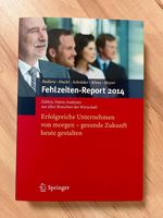 Fehlzeiten-Report 2014: Erfolgreiche Unternehmen..., Badura et al Baden-Württemberg - Laudenbach Vorschau