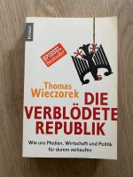 Die verblödete Republik - Thomas Wieczorek Niedersachsen - Schneverdingen Vorschau