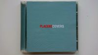 PLACEBO - Covers- CD - neuwertig - rar! Baden-Württemberg - Bad Bellingen Vorschau