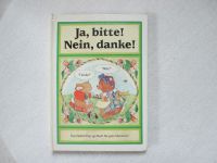 Ja, bitte! Nein, danke! Pop-up-Buch für gute Manieren Bayern - Olching Vorschau