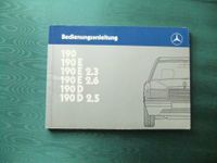 Bedienungsanleitung Mercedes 190, 190E, 190E 2,3 190E 2,6 + 2,5D Bayern - Hirschaid Vorschau
