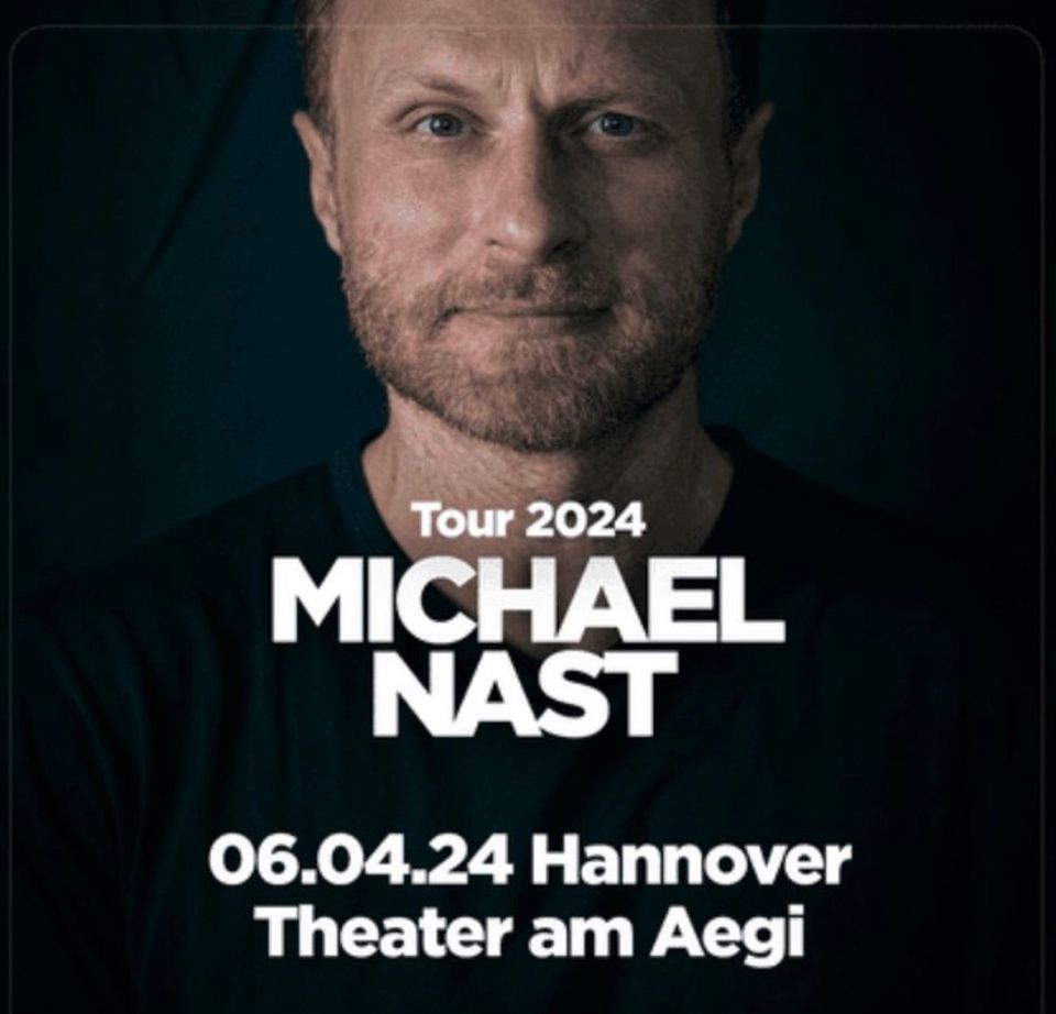 Michael Nast Tour 2024 Aegi in Hannover