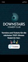 Karten für den 25.05. und 31.05. Downstairs Comedyclub Berlin - Steglitz Vorschau