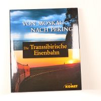 BUCH / BILDBAND "DIE TRANSSIBIRISCHE EISENBAHN" Rheinland-Pfalz - Montabaur Vorschau