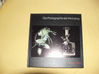 Die Photographie als Werkzeug --- Time Nordrhein-Westfalen - Paderborn Vorschau