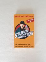 Michael Moore - Stupid White Men Hessen - Wetzlar Vorschau