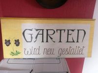 Schild "Garten wird neu gestaltet" selbstgemacht Baden-Württemberg - Plüderhausen Vorschau