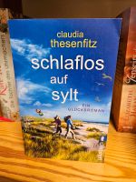 Claudia Thesenfitz - Schlaflos auf Sylt Nordrhein-Westfalen - Kaarst Vorschau