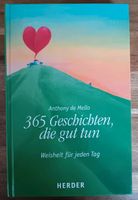365 Geschichten, die gut tun - Anthony de Mello Nordrhein-Westfalen - Büren Vorschau