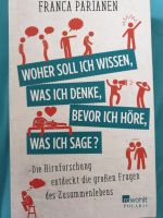 Franca Patienten woher soll ich wissen... Hirnforschung Leipzig - Seehausen Vorschau