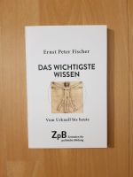 Ernst Peter Fischer Das wichtigste Wissen C.H.Beck Buch Bücher Frankfurt am Main - Gallusviertel Vorschau