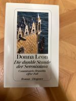 Die dunkle Stunde der Serenissima (Donna Leon) Hessen - Mörlenbach Vorschau