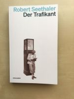 Robert Seethaler: Der Trafikant, neu Nordrhein-Westfalen - Arnsberg Vorschau