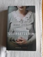 Die Übersetzerin v. Jenny Lecoat Hessen - Gladenbach Vorschau