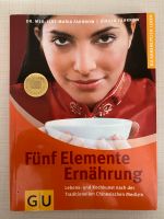 Fünf Elemente Ernährung Buch Ratgeber Gesundheit Frankfurt am Main - Eschersheim Vorschau