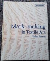 Helen Parrott "Mark-Making" Textile Art Sticken Nordrhein-Westfalen - Waldbröl Vorschau
