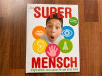 Buch "Super Mensch - Unglaublich was unser Körper alles kann Pankow - Weissensee Vorschau