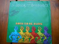 Vinyl Patrick Hernandez - Born to be Alive 7" Dachbodenfund  **** Nordrhein-Westfalen - Ennigerloh Vorschau