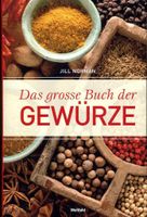 Das grosse Buch der Gewürze von Jill Norman - Weltbild Kochbuch Bayern - Kösching Vorschau