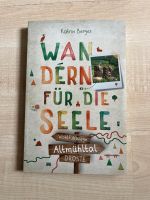 Katrin Berger „Wandern für die Seele“ • Altmühltal , 2022 Bayern - Eitensheim Vorschau