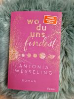 Wo du uns findest - Antonia Wesseling *signiert mit Farbschnitt* Sachsen-Anhalt - Salzmünde Vorschau