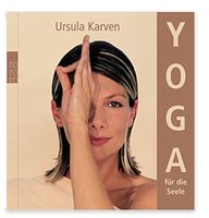 Yoga für die Seele Ursula Karven + Yoga konzentriert-stabil-entsp Nordrhein-Westfalen - Wermelskirchen Vorschau