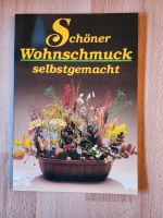 Schöner Wohnschmuck selbstgemacht - Buch Nordrhein-Westfalen - Porta Westfalica Vorschau