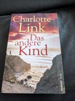 Das andere Kind von Charlotte Link Nordrhein-Westfalen - Porta Westfalica Vorschau