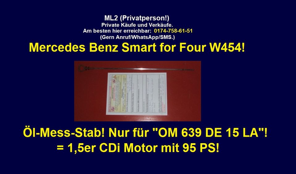 Ölmessstab 63910 1,5 CDi 95PS Diesel Motor MB Smart for Four W454 in Bad Sobernheim
