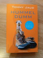 Comedy Roman "Hummel Dumm" von Tommy Jaud Bayern - Stockstadt a. Main Vorschau