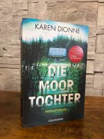Buch Karen Dionne Die Moortochter Berlin - Lichtenberg Vorschau