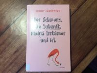 Das Buch:Der Schmerz, die Zukunft Irrtümer und ich Altona - Hamburg Bahrenfeld Vorschau