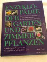 Enzyklopädie für den Pflanzen- und Blumenfreund Kr. München - Höhenkirchen-Siegertsbrunn Vorschau