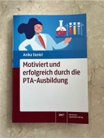 „Motiviert und erfolgreich durch die PTA-Ausbildung“ Bayern - Prien Vorschau