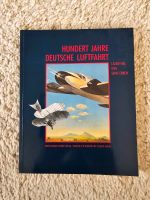 Hundert Jahre Deutsche Luftfahrt Buch Bayern - Rott Vorschau