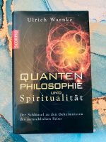 Quantenphilosophie und Spiritualität, Ulrich Warnke Rheinland-Pfalz - Unkel Vorschau