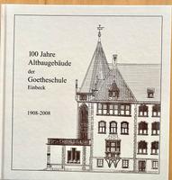 100 Jahre Altbaugebäude Goetheschule Einbeck Rarität Niedersachsen - Einbeck Vorschau