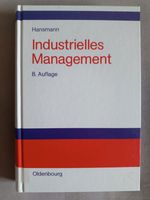Hansmann: Industrielles Management [8. Auflage] Nordrhein-Westfalen - Lünen Vorschau