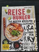 GU Kochbuch Reisehunger beste Rezepte zwischen USA & Singapur Nordrhein-Westfalen - Kamp-Lintfort Vorschau