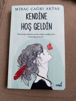 Miraç çağrı aktas kendine hosgeldin kitap neu Nordrhein-Westfalen - Gummersbach Vorschau