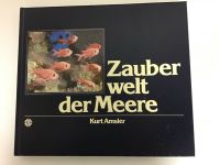 Bildband Zauberwelt der Meere Bayern - Kleinostheim Vorschau