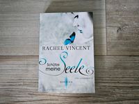 Schütze meine Seele - Rachel Vincent Leipzig - Engelsdorf Vorschau