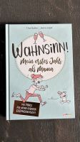 NEU Wahnsinn - Mein erstes Jahr als Mama Buch Nordrhein-Westfalen - Wachtendonk Vorschau