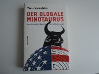 Der Globale Minotaurus von Yanis Varoufakis Nordrhein-Westfalen - Velbert Vorschau