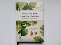 Nimm dir Zeit zum Durchatmen - Literarischer Waldspaziergang  NEU Niedersachsen - Langwedel Vorschau