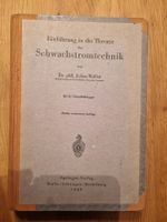 Einführung in die Theorie der Schwachstromtechnik, J.Wallot; 1948 Berlin - Mahlsdorf Vorschau