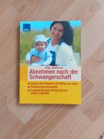 Abnehmen nach der Schwangerschaft Buch Baden-Württemberg - Weinsberg Vorschau