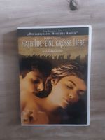 Mathilde - Eine grosse Liebe – DVD Spielfilm mit Jean Pierre Jeun Niedersachsen - Lamspringe Vorschau