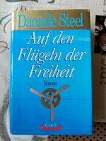 Danielle Steel - Auf den Flügeln der Freiheit Bayern - Maßbach Vorschau